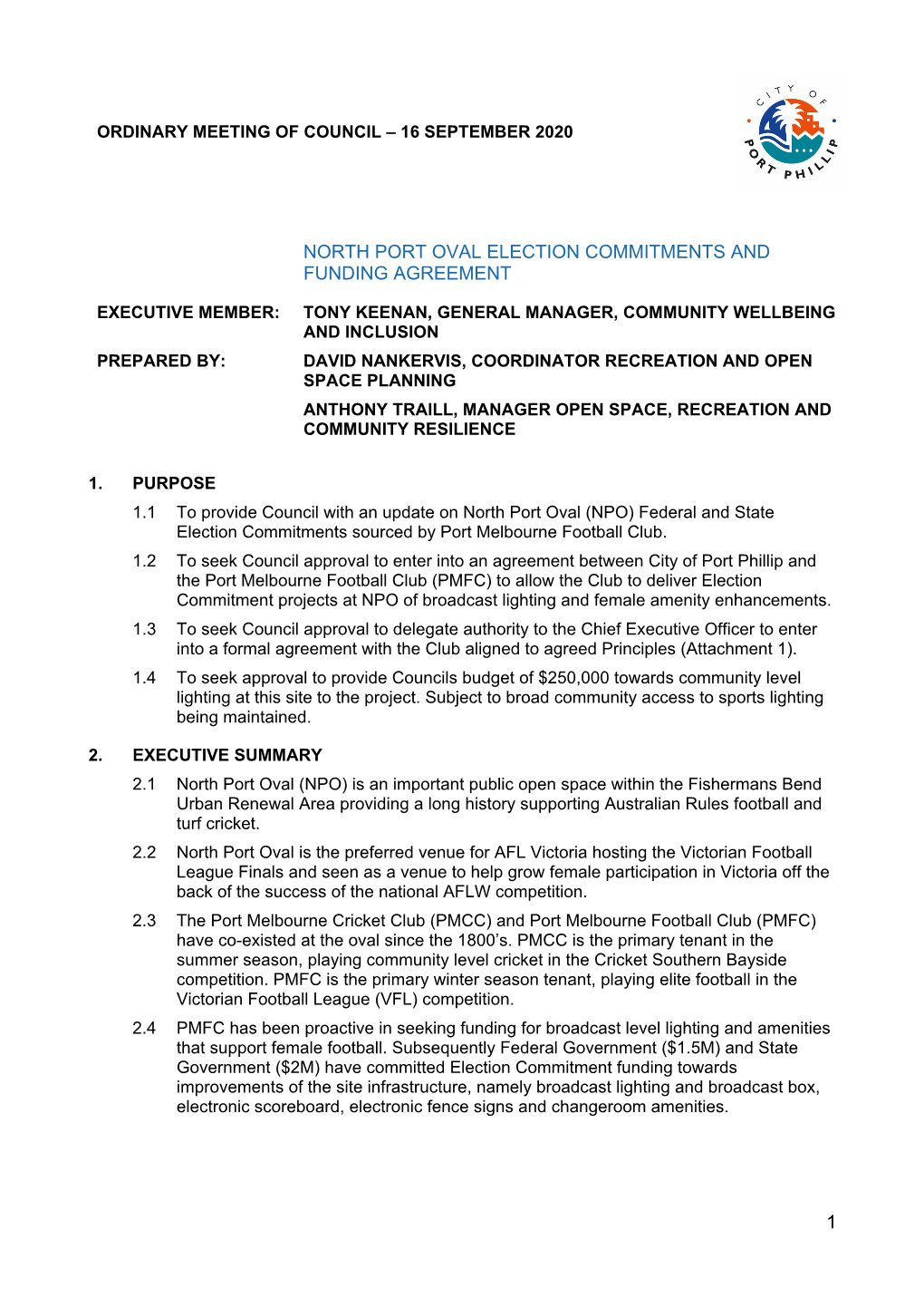 1 North Port Oval Election Commitments and Funding