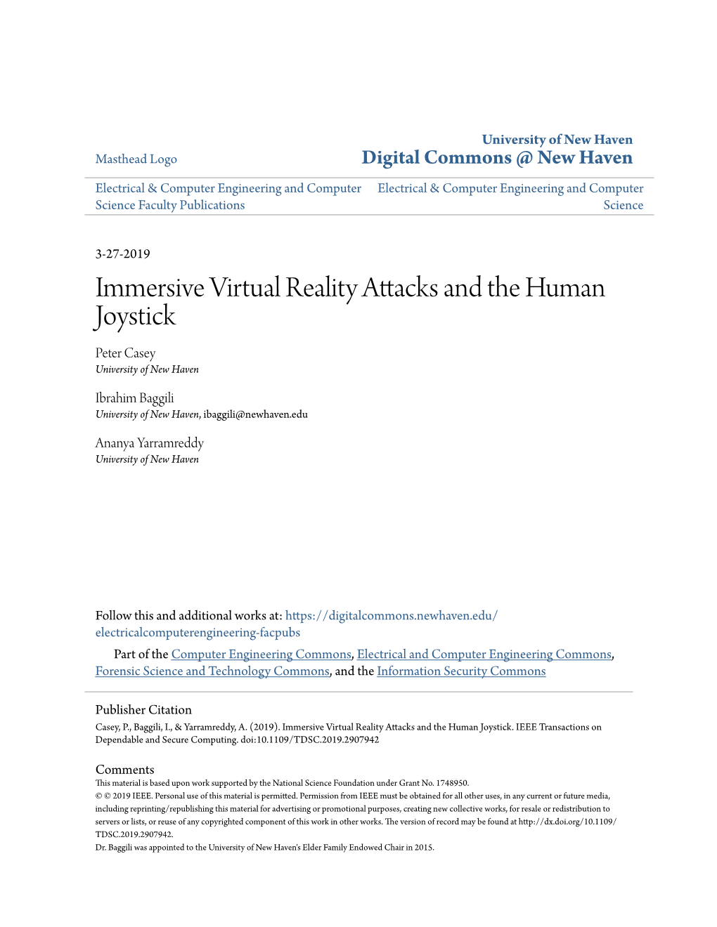 Immersive Virtual Reality Attacks and the Human Joystick Peter Casey University of New Haven