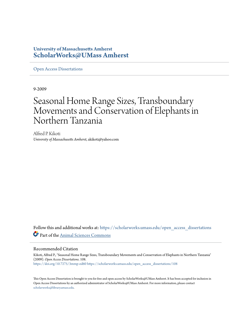 Seasonal Home Range Sizes, Transboundary Movements and Conservation of Elephants in Northern Tanzania Alfred P