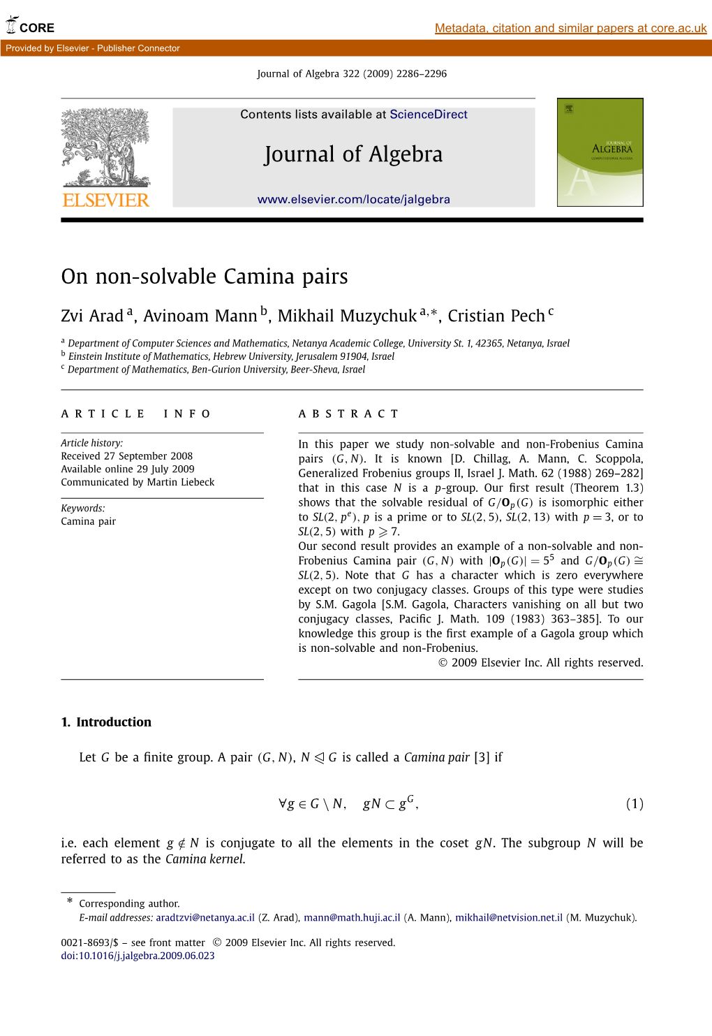 On Non-Solvable Camina Pairs ∗ Zvi Arad A, Avinoam Mann B, Mikhail Muzychuk A, , Cristian Pech C