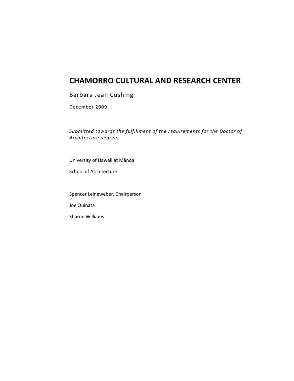 CHAMORRO CULTURAL and RESEARCH CENTER Barbara Jean Cushing