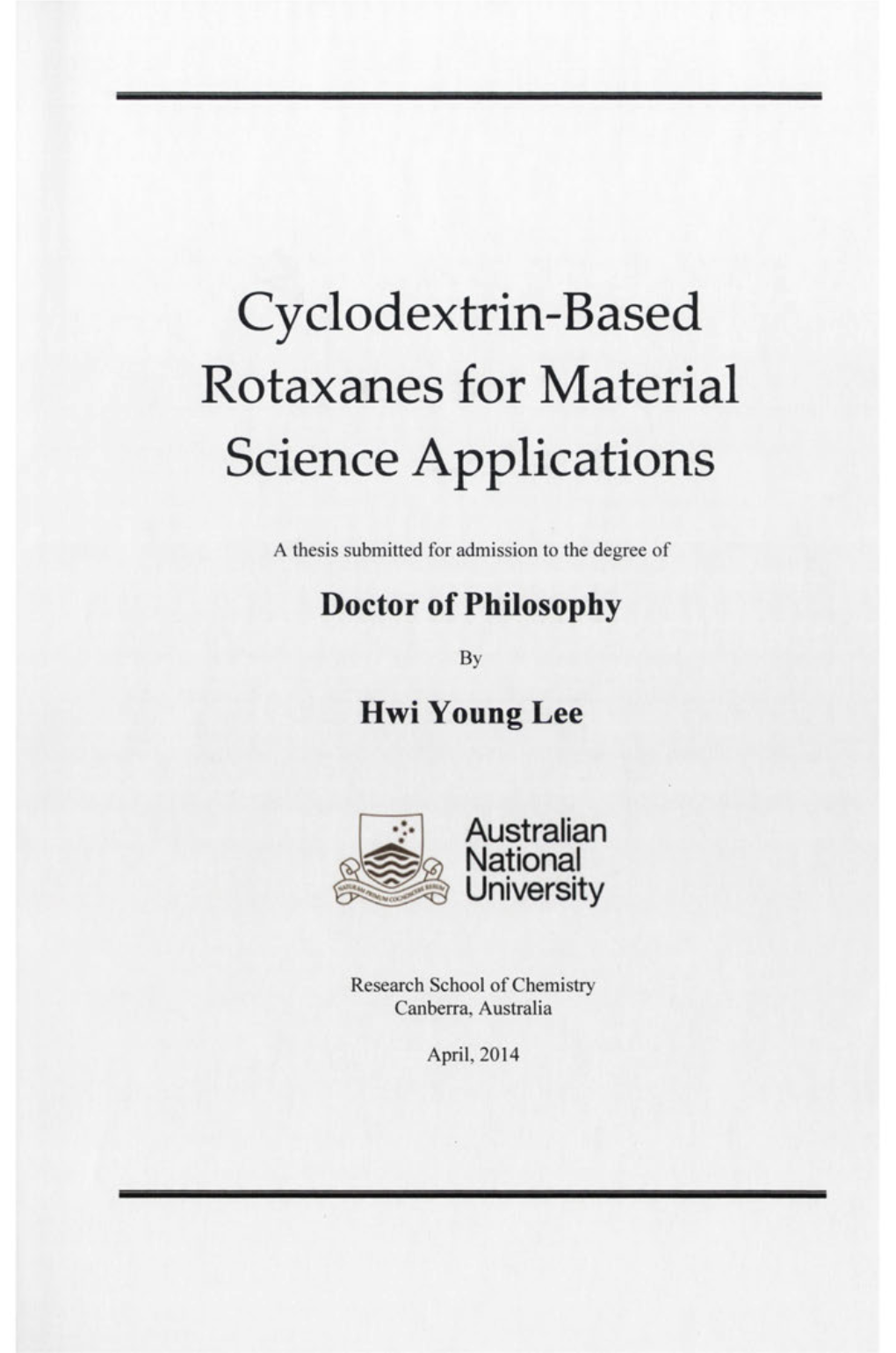Cyclodextrin-Based Rotaxanes for Material Science Applications