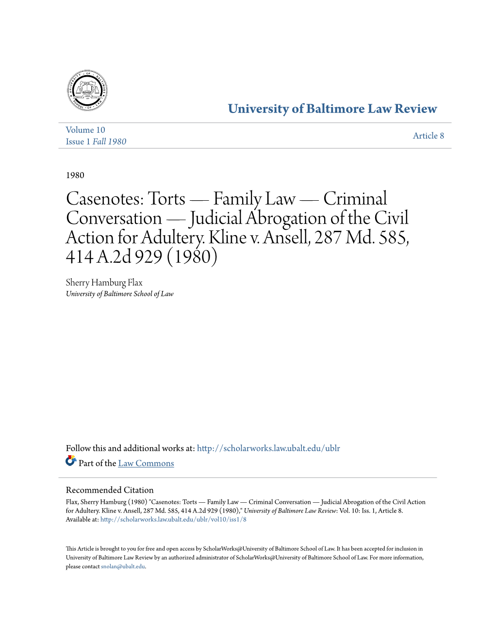 Casenotes: Torts—Family Law—Criminal Conversation—Judicial Abrogation of the Civil Action for Adultery. Kline V. Ansell, 287 Md. 585, 414 A. 2D 929 (1980)