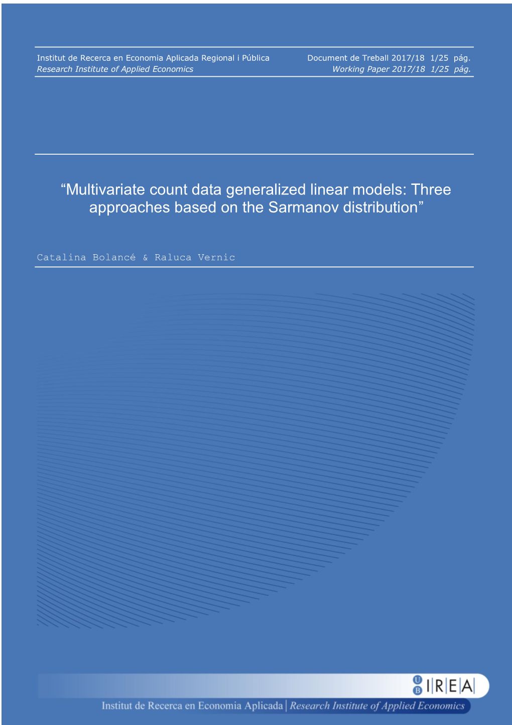 “Multivariate Count Data Generalized Linear Models: Three Approaches Based on the Sarmanov Distribution”