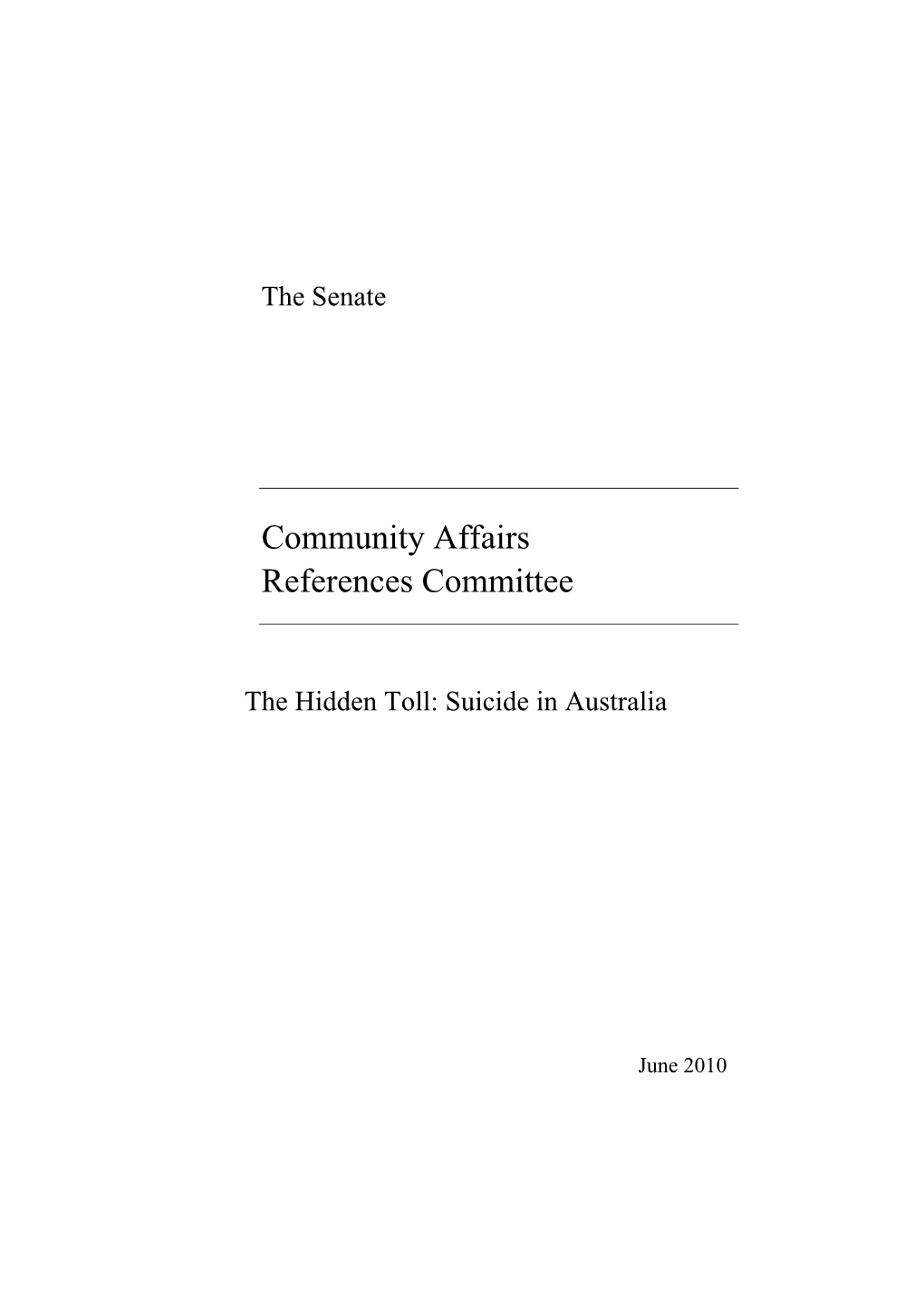 Report: the Hidden Toll: Suicide in Australia