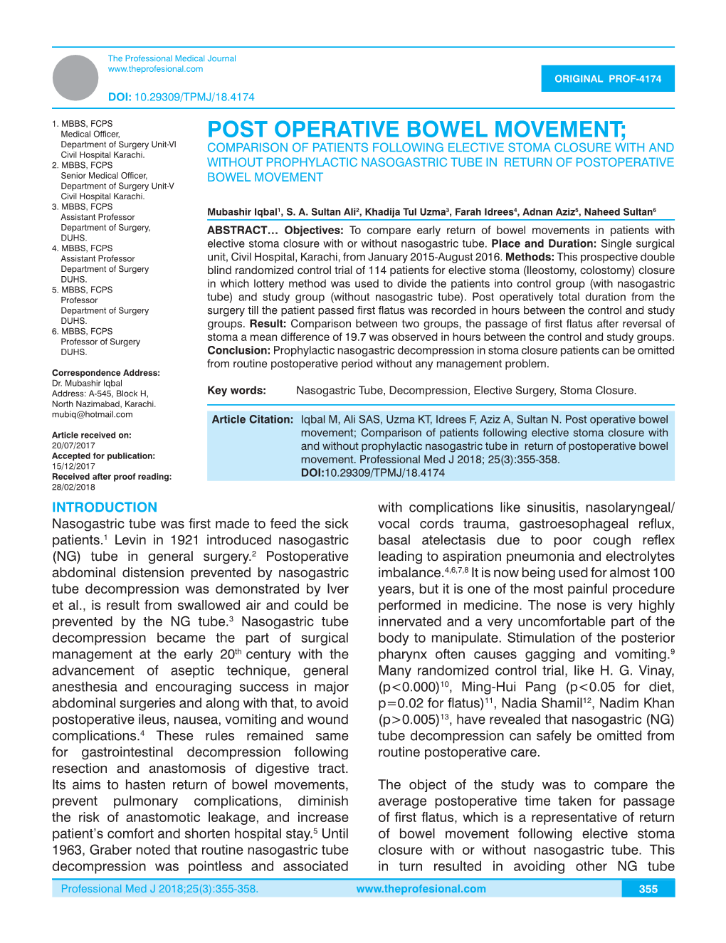 POST OPERATIVE BOWEL MOVEMENT; Department of Surgery Unit-VI COMPARISON of PATIENTS FOLLOWING ELECTIVE STOMA CLOSURE with and Civil Hospital Karachi