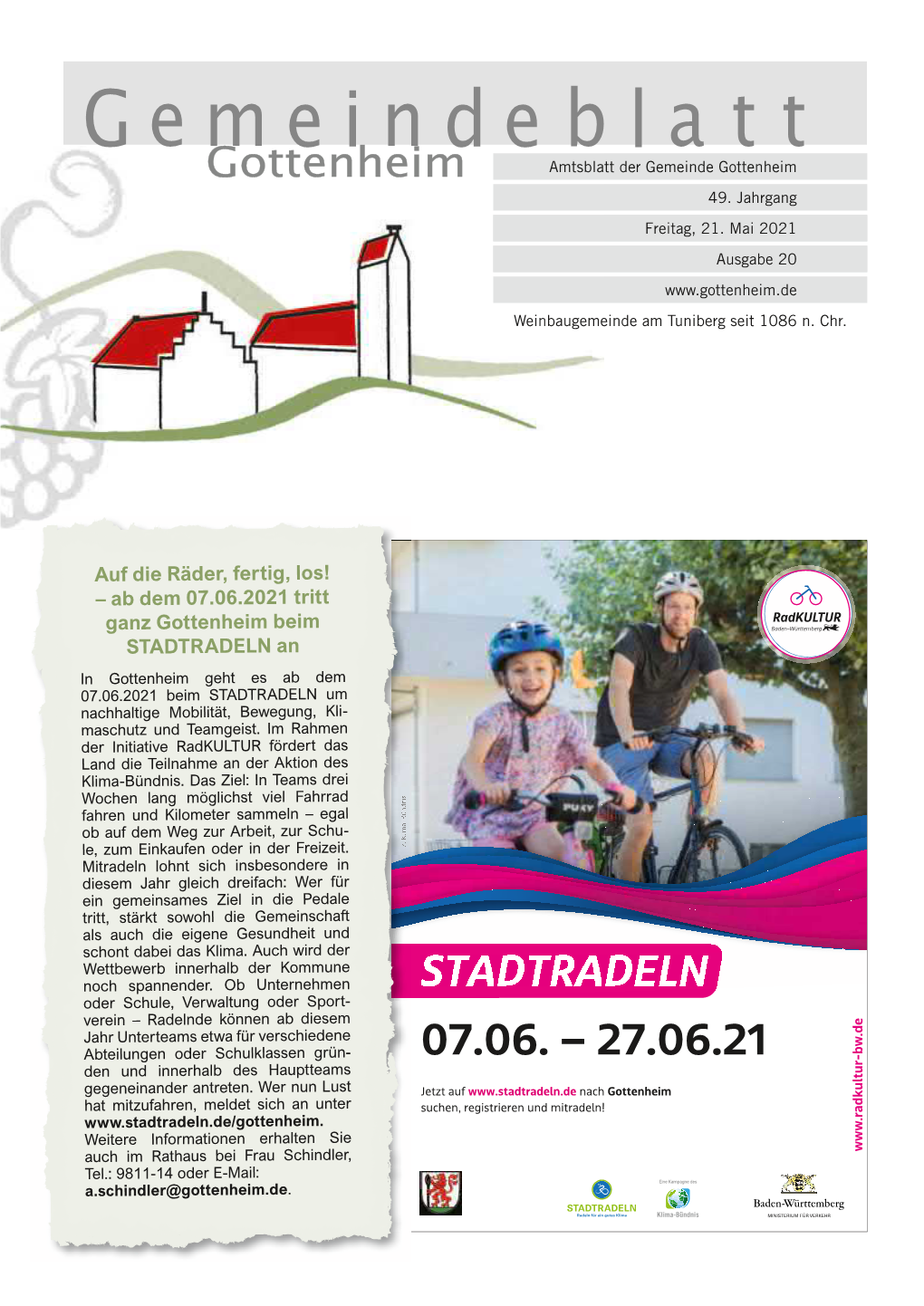 STADTRADELN an in Gottenheim Geht Es Ab Dem 07.06.2021 Beim STADTRADELN Um Nachhaltige Mobilität, Bewegung, Kli- Maschutz Und Teamgeist