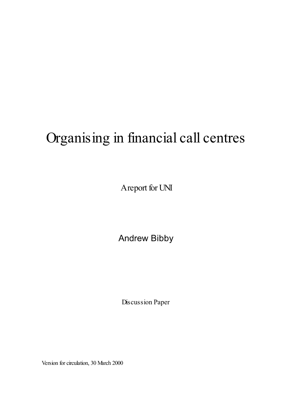 Organising in Financial Call Centres