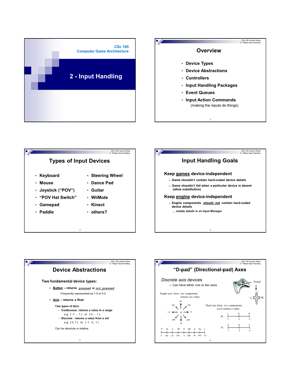 2 - Player Input Handling Csc 165 Computer Game Architecture Overview