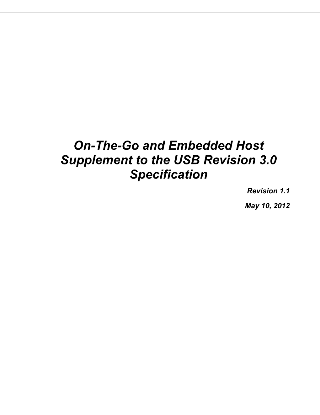 On-The-Go and Embedded Host Supplement to the USB Revision 3.0 Specification Revision 1.1