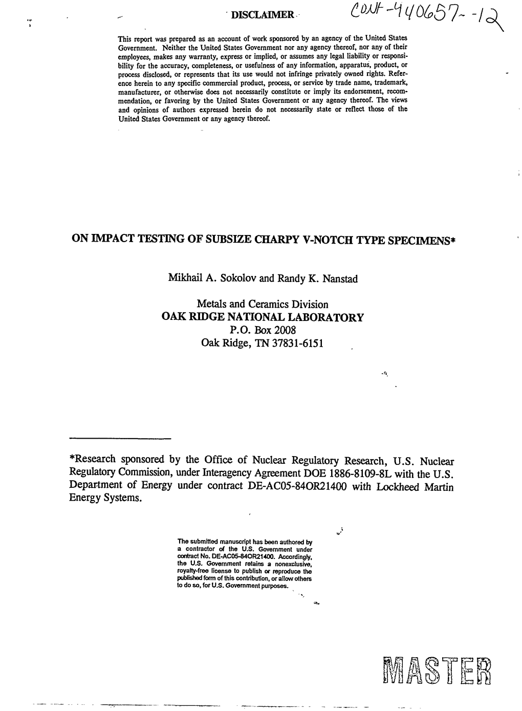 On Impact Testing of Subsize Charpy V-Notch Type Specimens*