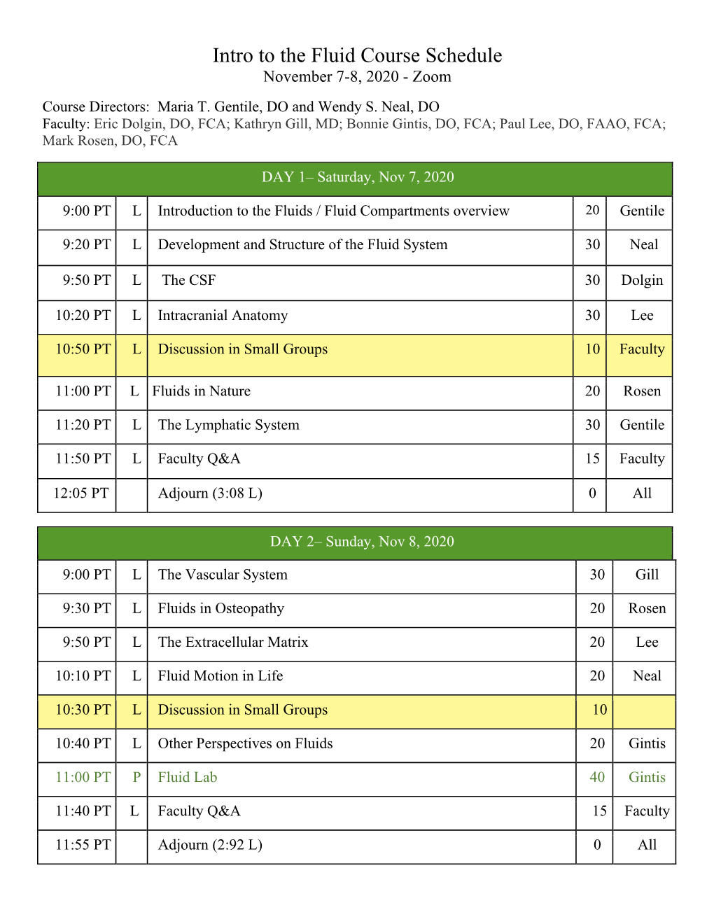 Intro to the Fluid Course Schedule November 7-8, 2020 - Zoom