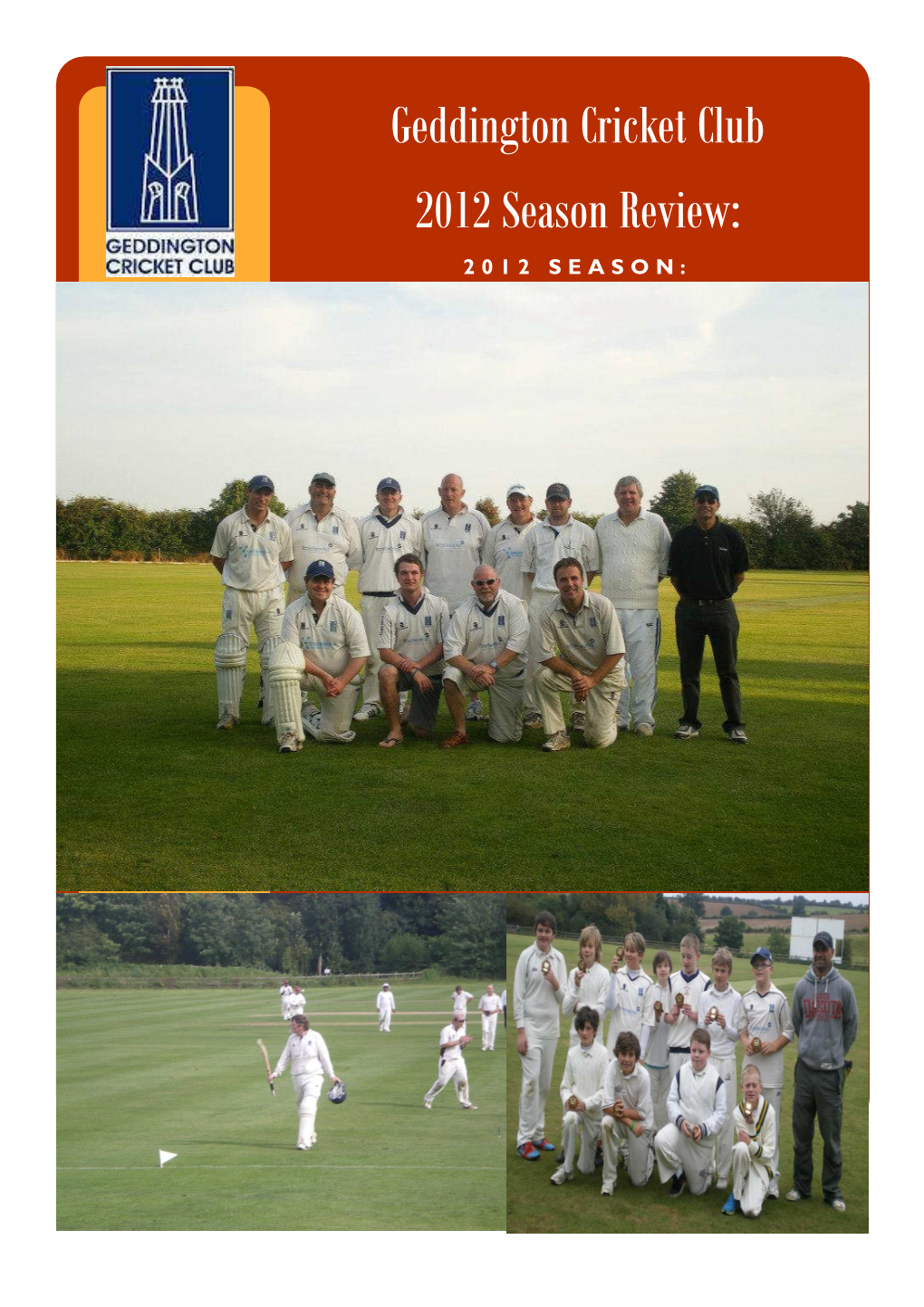 Geddington Cricket Club 2012 Review