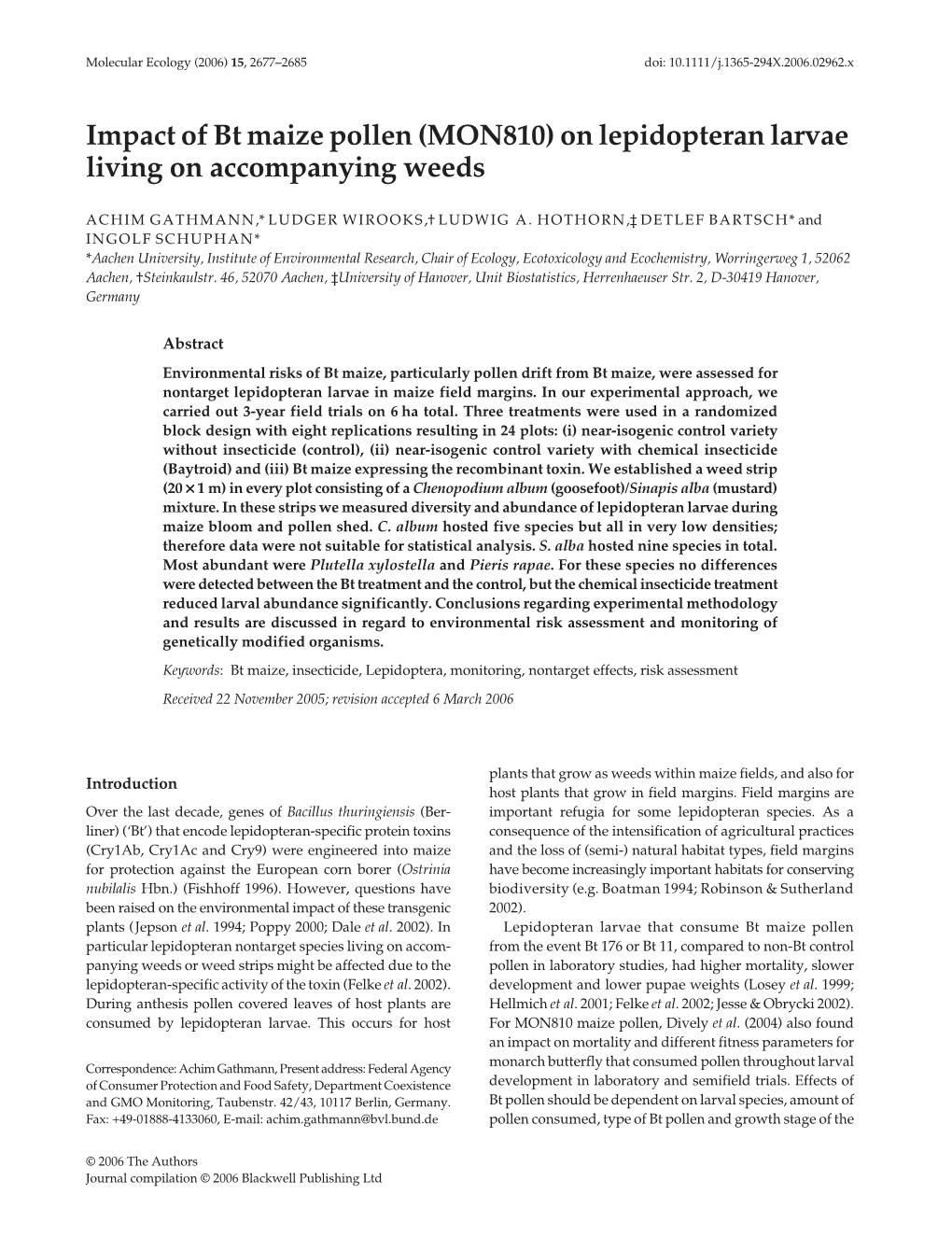 Impact of Bt Maize Pollen (MON810) on Lepidopteran Larvae Living On