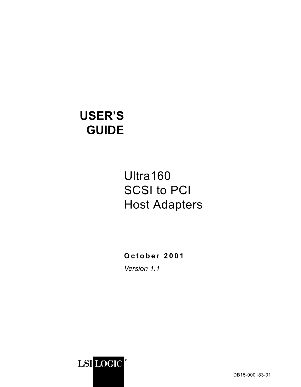 Ultra160 SCSI to PCI Host Adapters User Guide