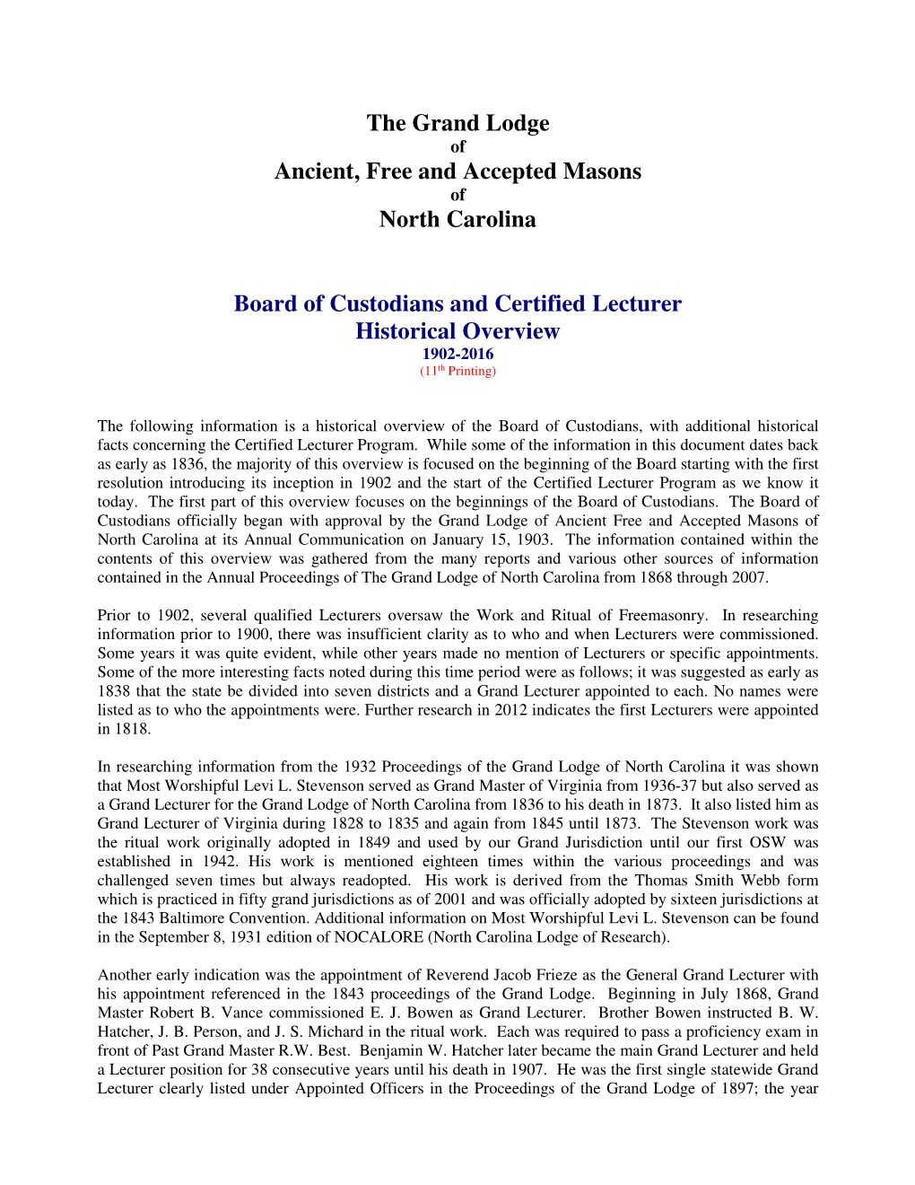 The Grand Lodge Ancient, Free and Accepted Masons North Carolina Board of Custodians and Certified Lecturer Historical Overview