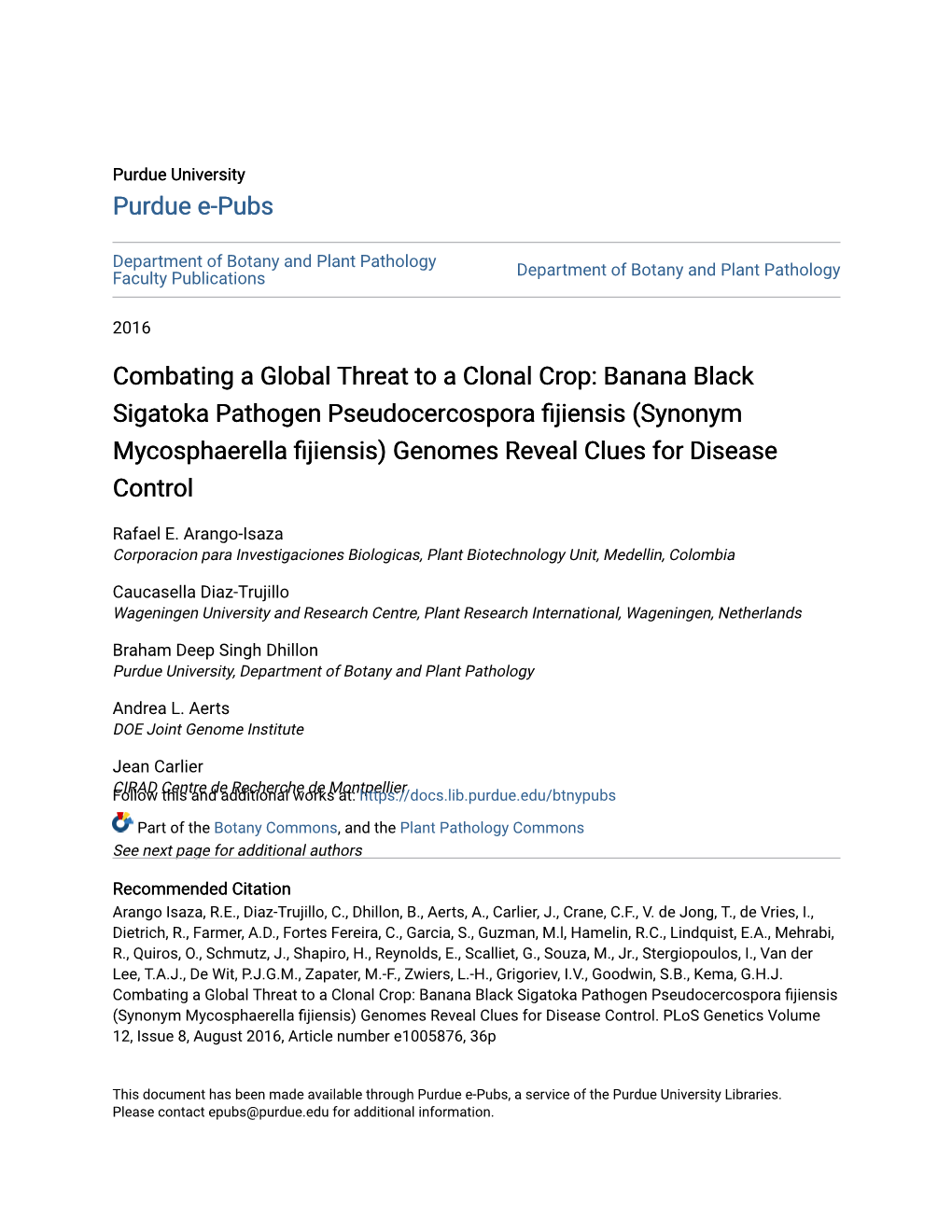 Banana Black Sigatoka Pathogen Pseudocercospora Fijiensis (Synonym Mycosphaerella Fijiensis) Genomes Reveal Clues for Disease Control