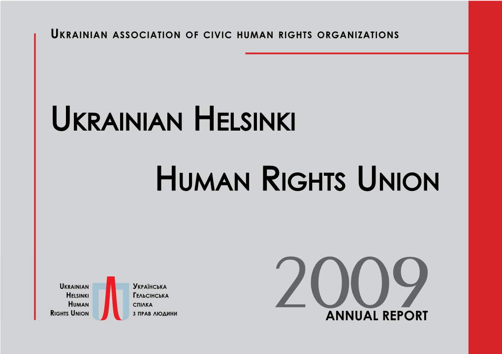 Ukrainian Helsinki Human Rights Union (UHHRU) Is One of the Most Influential Human Rights Organizations in Ukraine