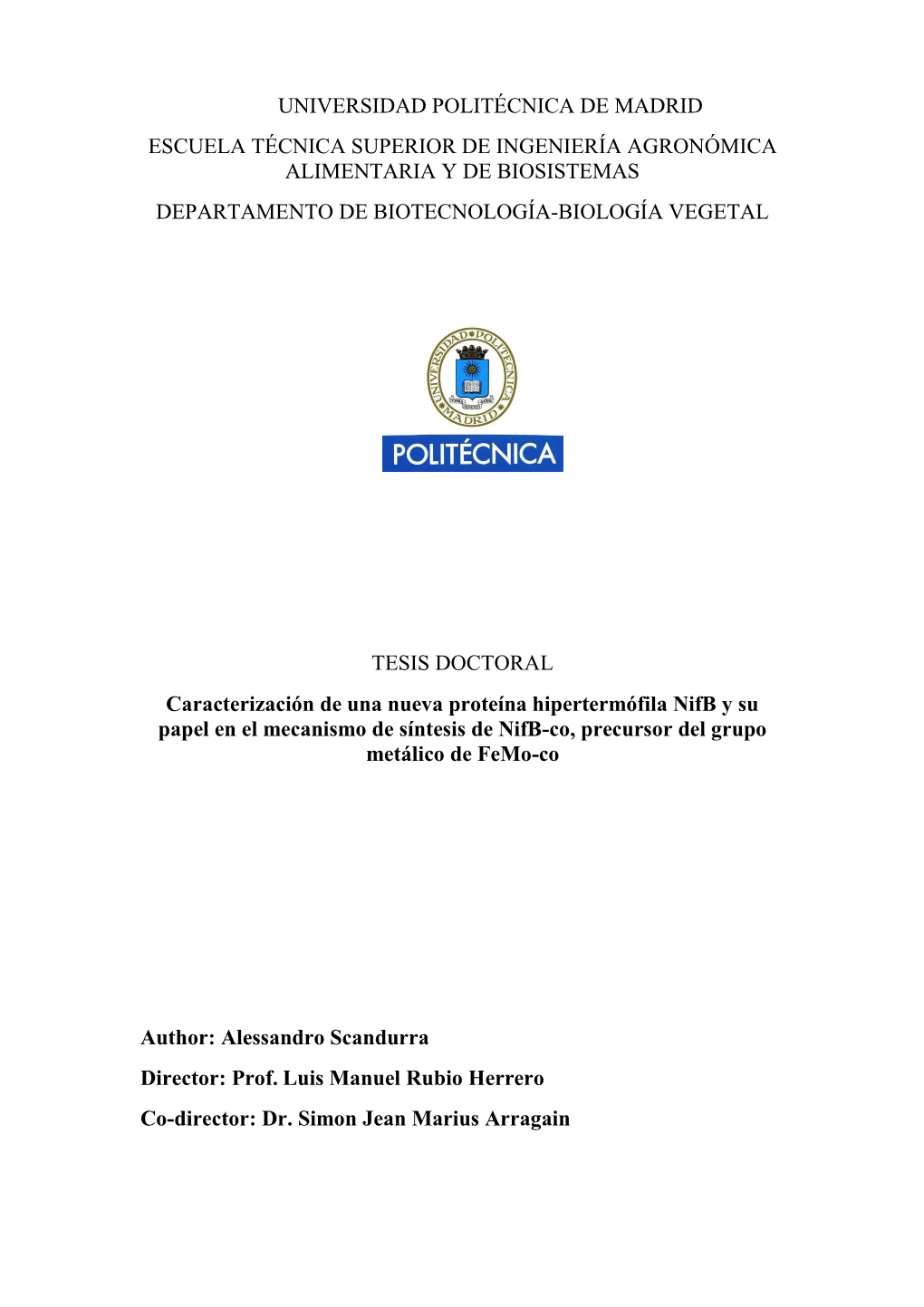 Universidad Politécnica De Madrid Escuela Técnica Superior De Ingeniería Agronómica Alimentaria Y De Biosistemas Departamento De Biotecnología-Biología Vegetal