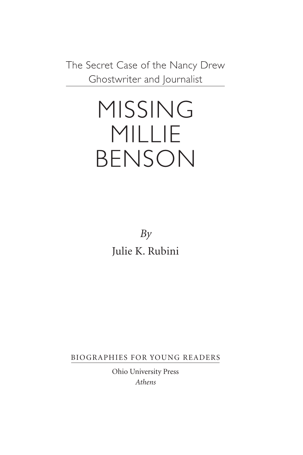 The Secret Case of the Nancy Drew Ghostwriter and Journalist Missing Millie Benson