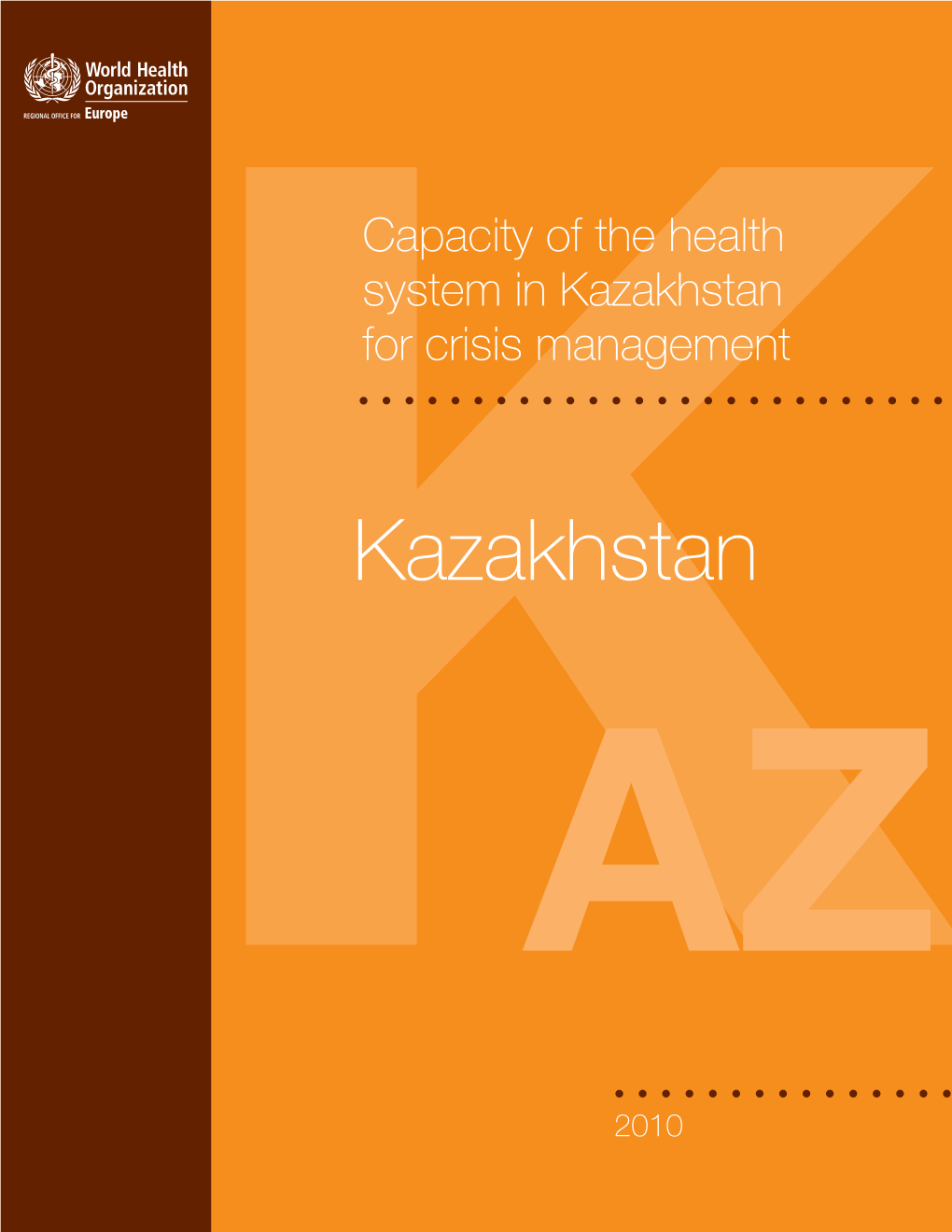Kazakhstan for Crisis Management