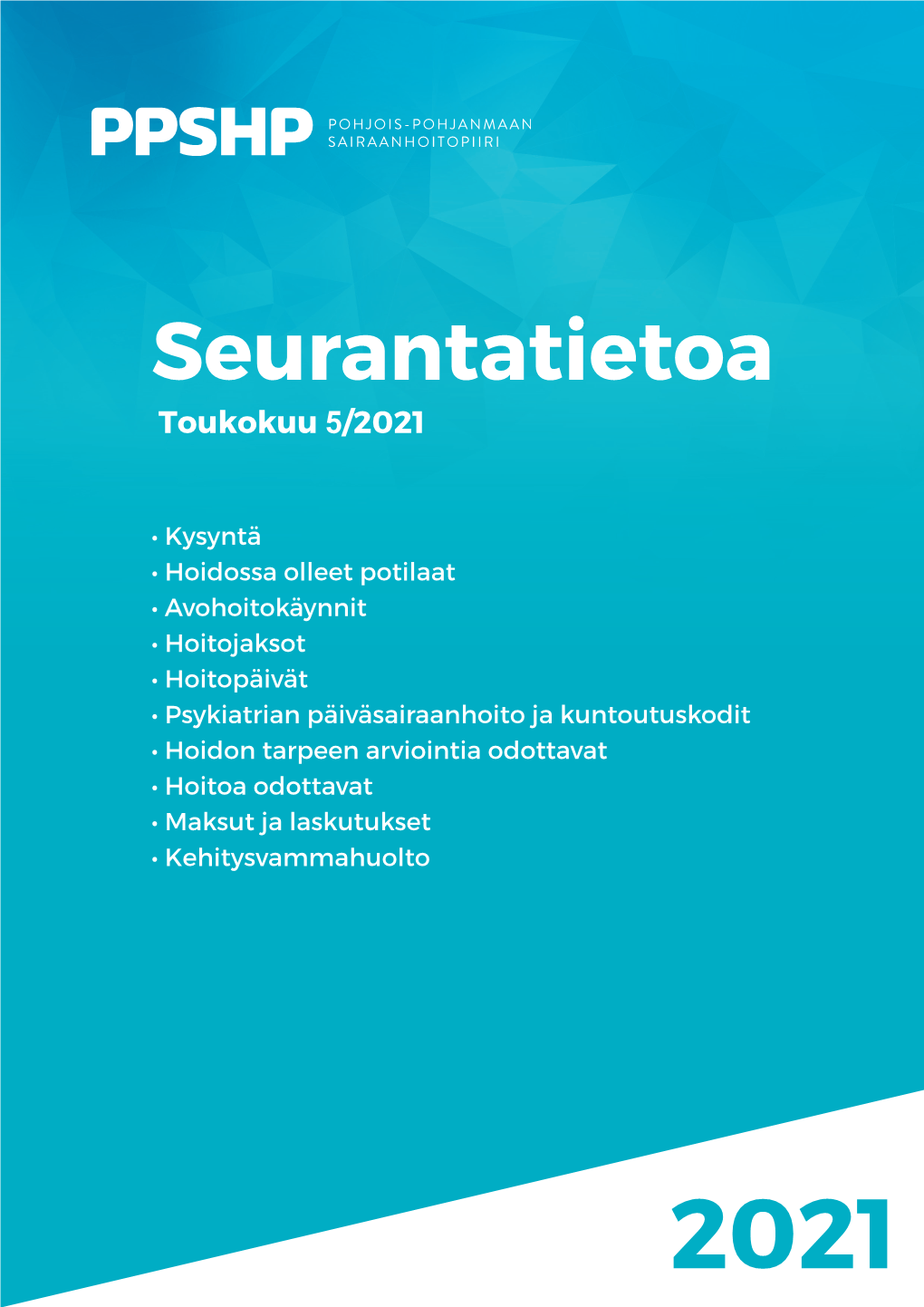 Seurantatietoa 5/2021