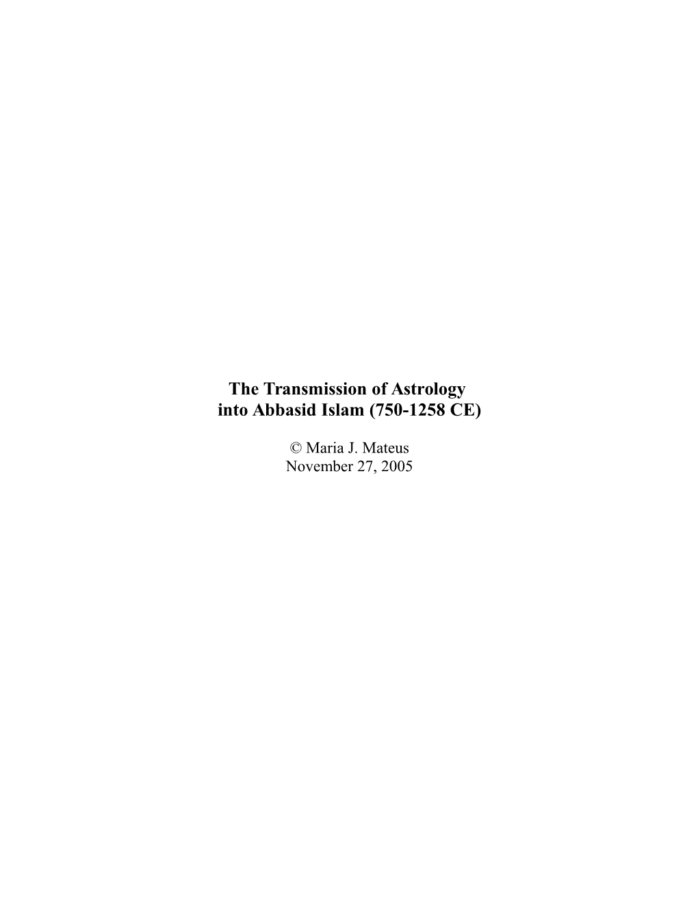 The Transmission of Astrology Into Abbasid Islam (750-1258 CE)