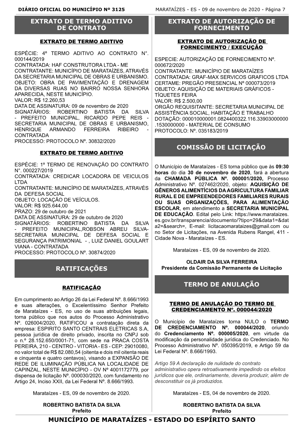 Município De Marataízes, Através Contratante: Município De Marataízes Da Secretaria Municipal De Obras E Urbanismo