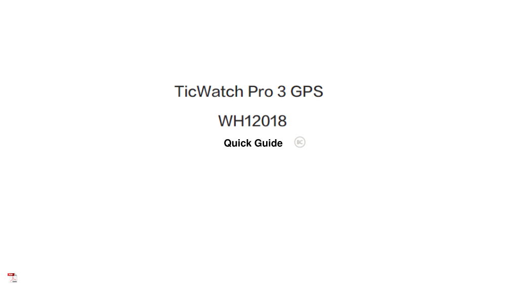 Mobvoi WH12018 Ticwatch Pro 3 GPS Smartwatch User Guide