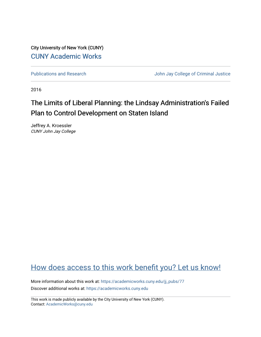 The Limits of Liberal Planning: the Lindsay Administration's Failed Plan to Control Development on Staten Island