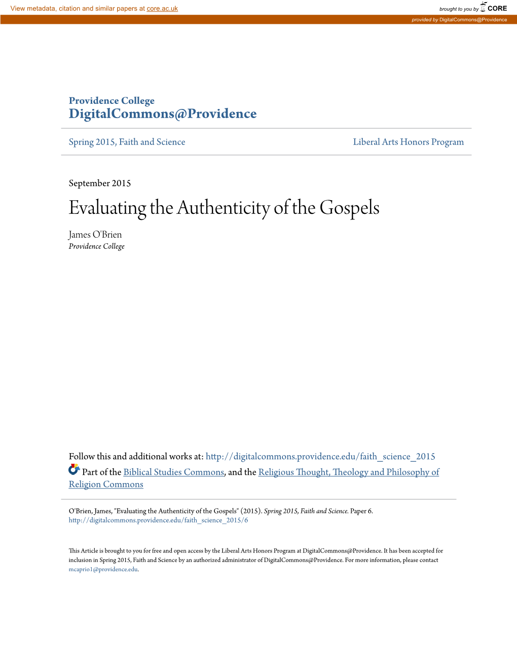 Evaluating the Authenticity of the Gospels James O'brien Providence College