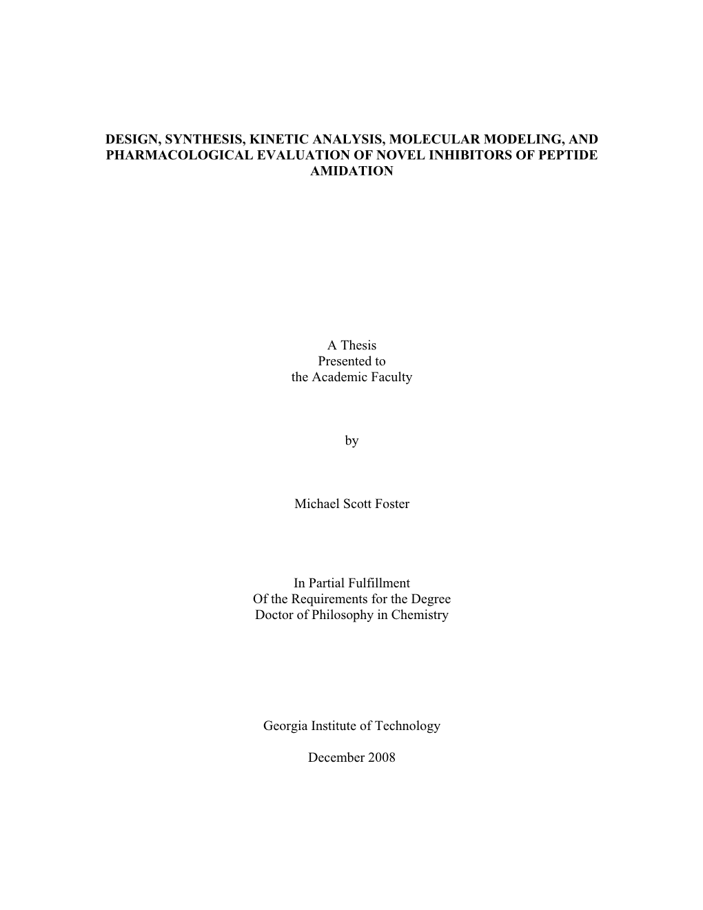 Design, Synthesis, Kinetic Analysis, Molecular Modeling, and Pharmacological Evaluation of Novel Inhibitors of Peptide Amidation