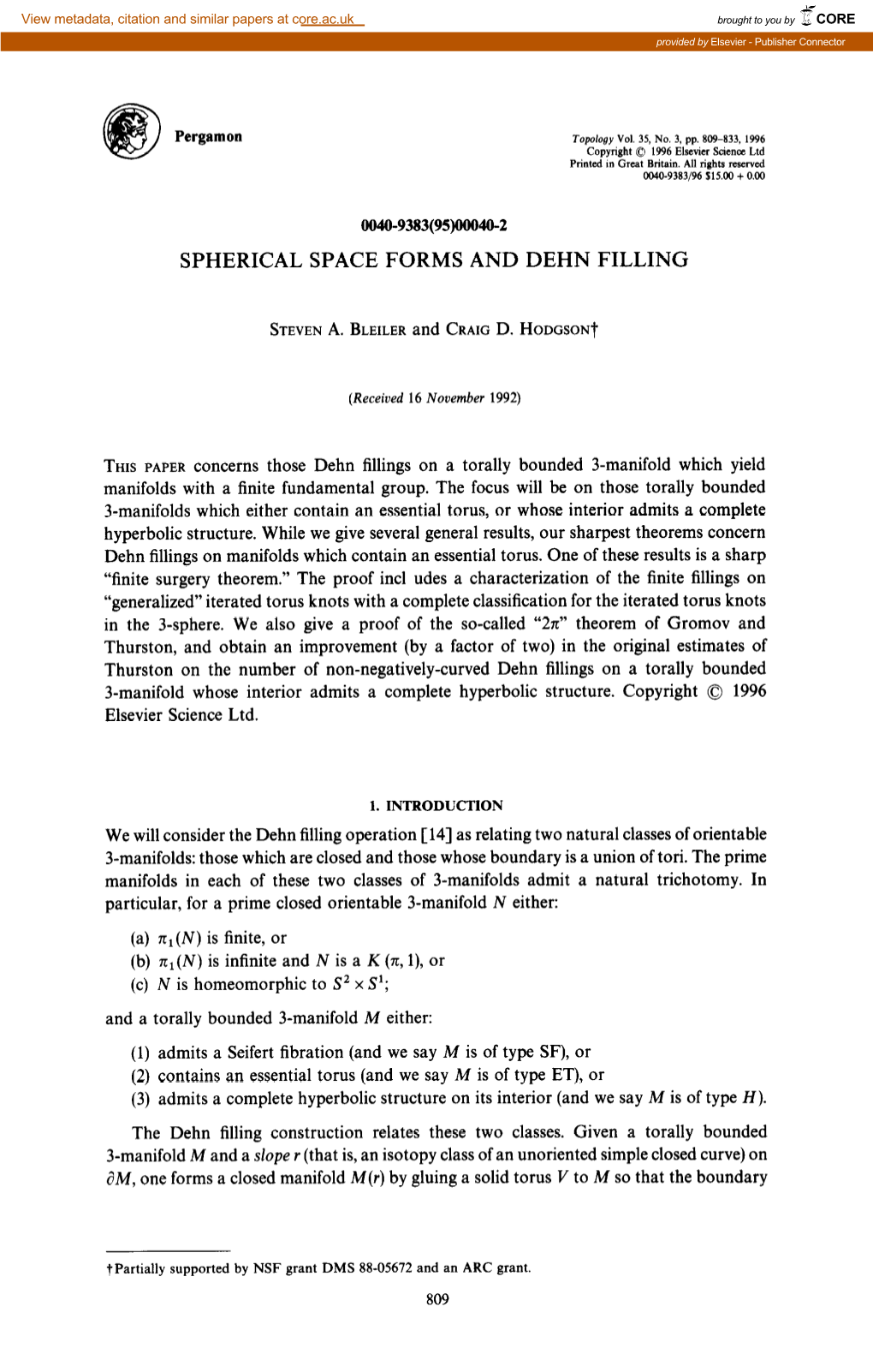 Spherical Space Forms and Dehn Filling