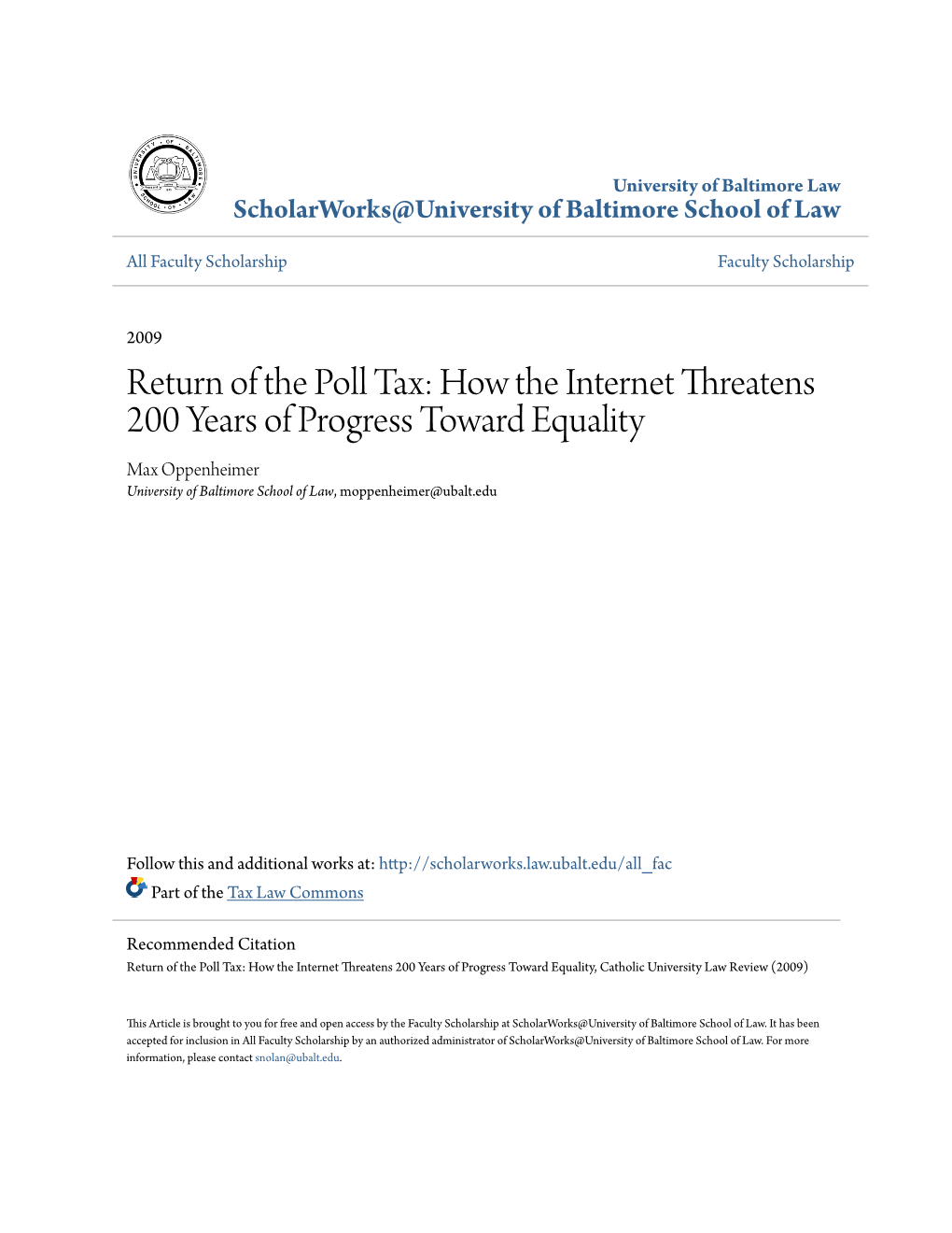 Return of the Poll Tax: How the Internet Threatens 200 Years of Progress Toward Equality Max Oppenheimer University of Baltimore School of Law, Moppenheimer@Ubalt.Edu