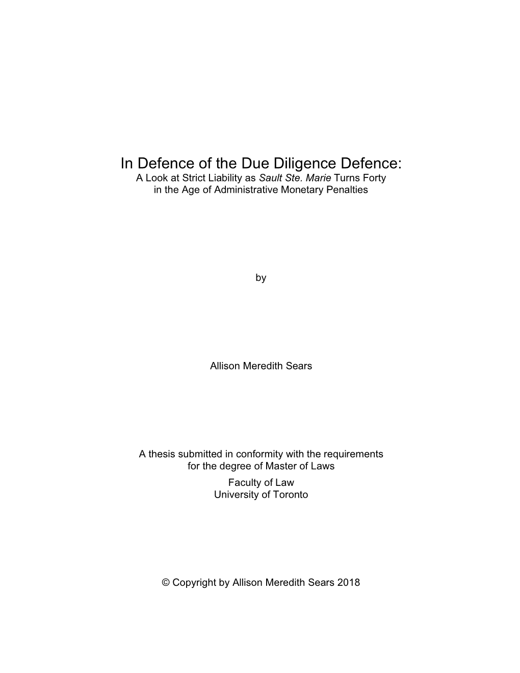 In Defence of the Due Diligence Defence: a Look at Strict Liability As Sault Ste