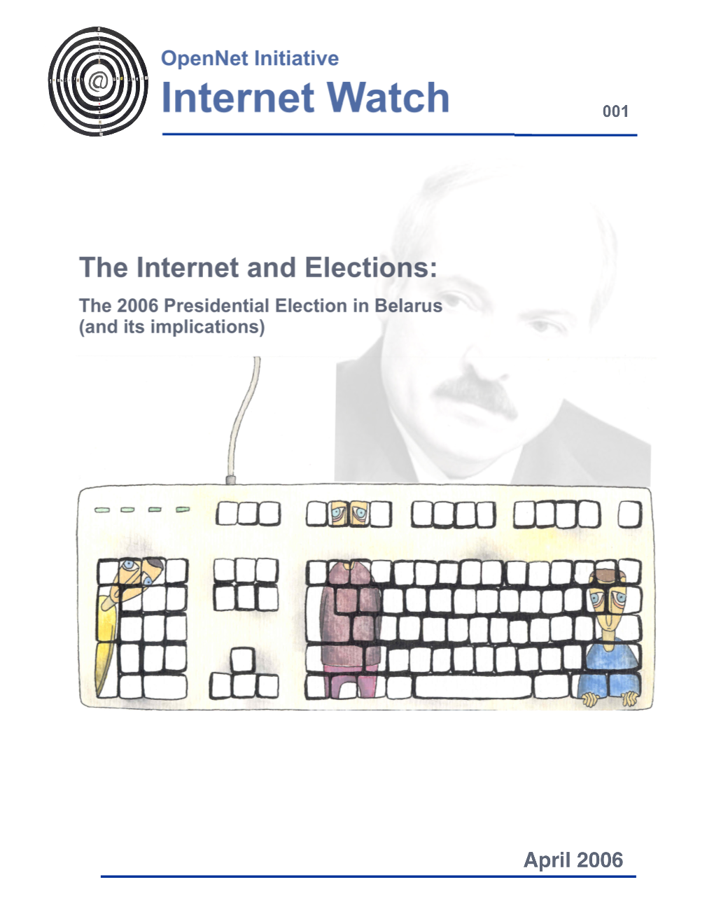 The Internet and Elections: the 2006 Presidential