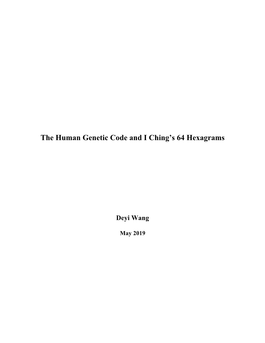 The Human Genetic Code and I Ching's 64 Hexagrams