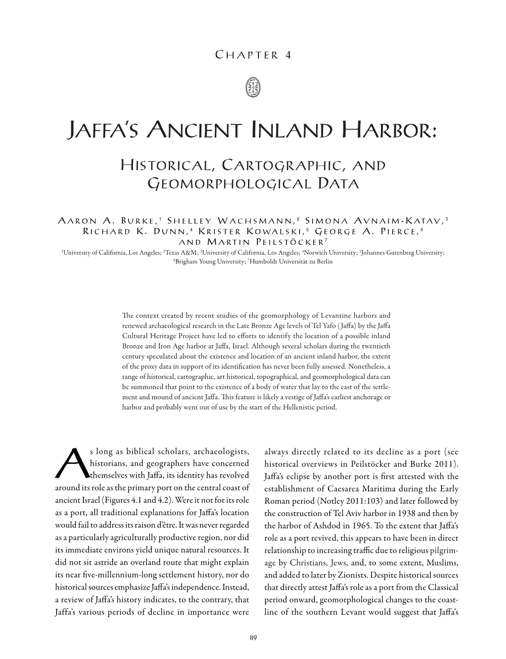 Jaffa's Ancient Inland Harbor: Historical, Cartographic, and Geomorphological Data ������������������������� 89 Aaron A