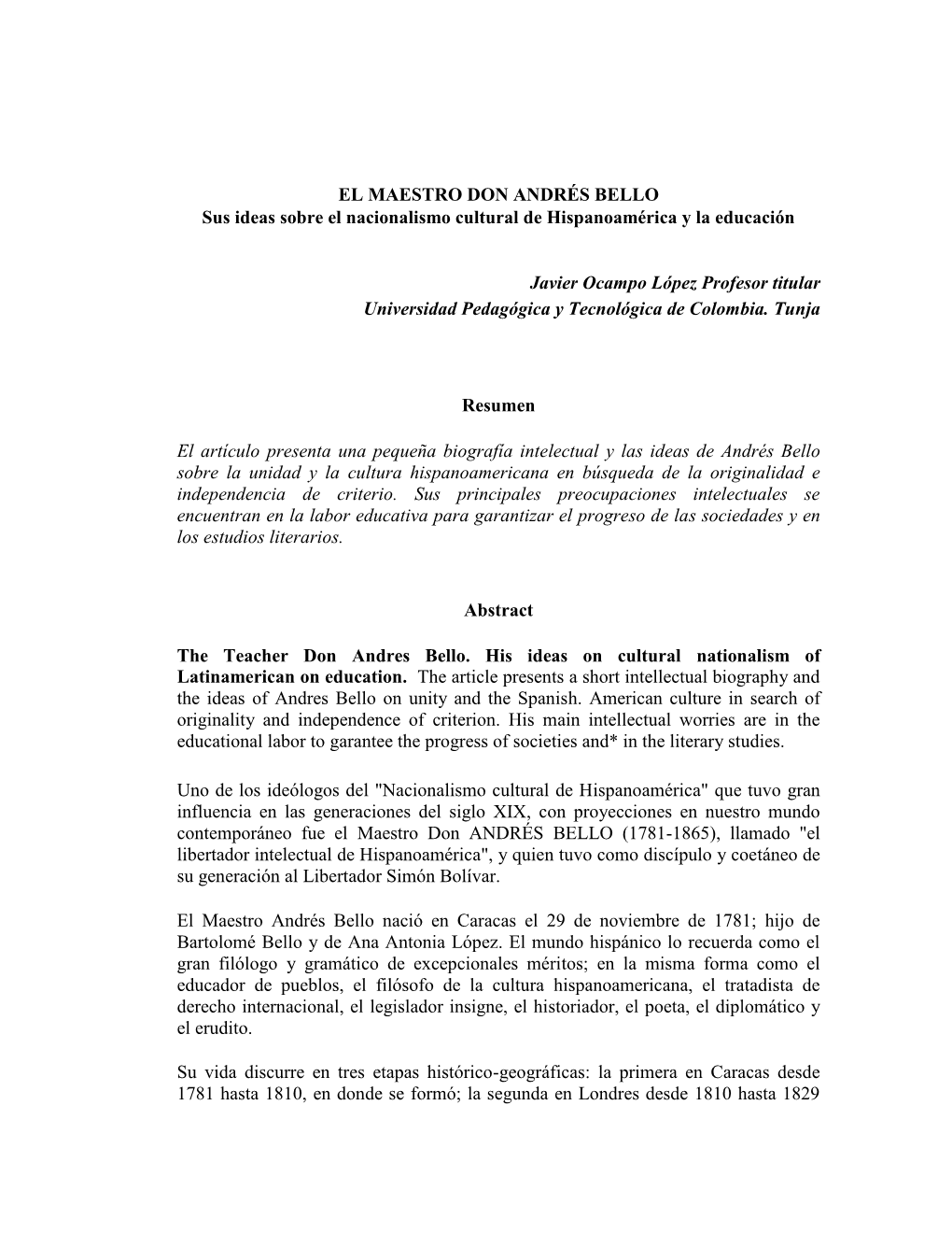 EL MAESTRO DON ANDRÉS BELLO Sus Ideas Sobre El Nacionalismo Cultural De Hispanoamérica Y La Educación Javier Ocampo López Pr