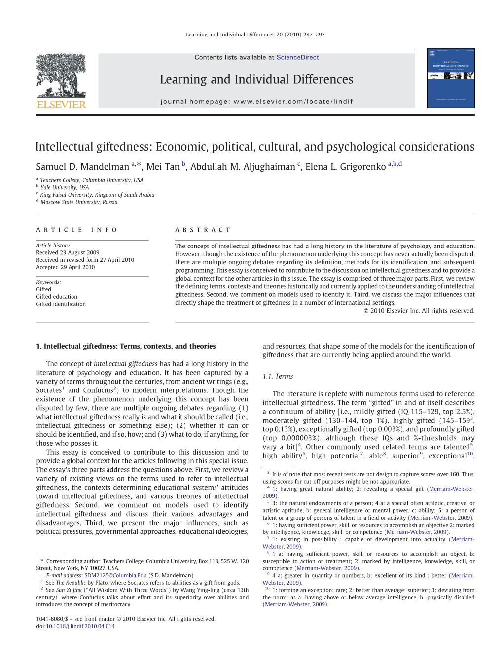 Intellectual Giftedness: Economic, Political, Cultural, and Psychological Considerations