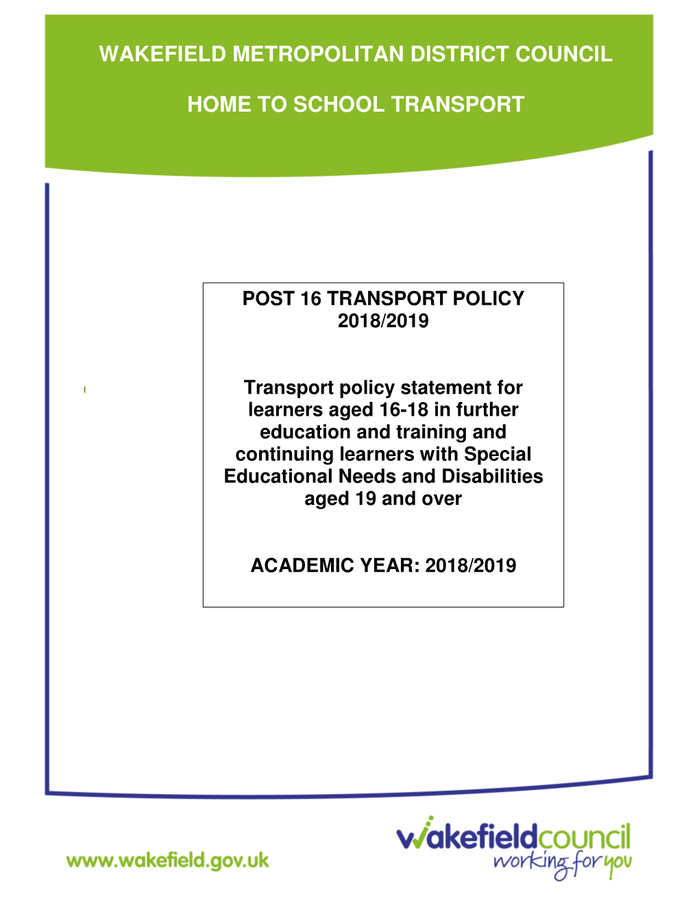 Wakefield Metropolitan District Council Home to School Transport