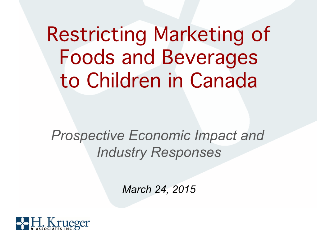 Restricting Marketing of Foods and Beverages to Children in Canada