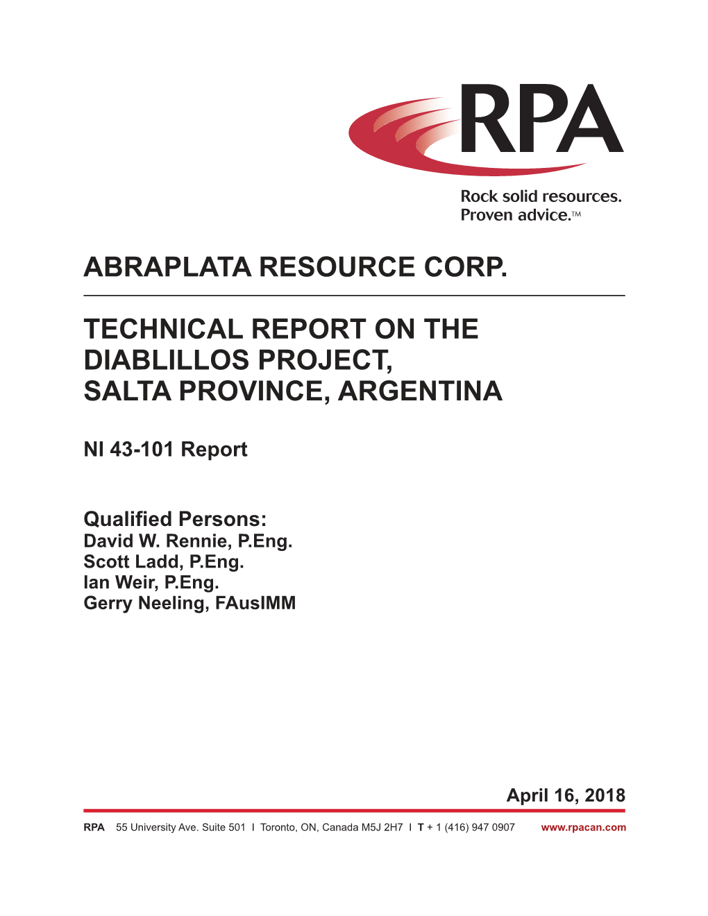 Abraplata Resource Corp. Technical Report on the Diablillos Project, Salta Province, Argentina