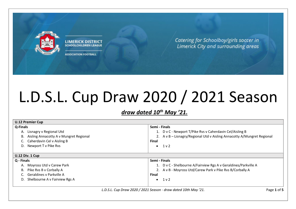 L.D.S.L. Cup Draw 2020 / 2021 Season Th Draw Dated 10 May ’21