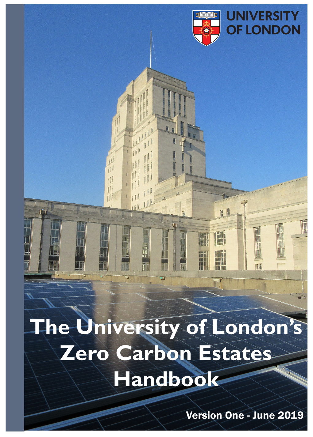 The University of London's Zero Carbon Estates Handbook