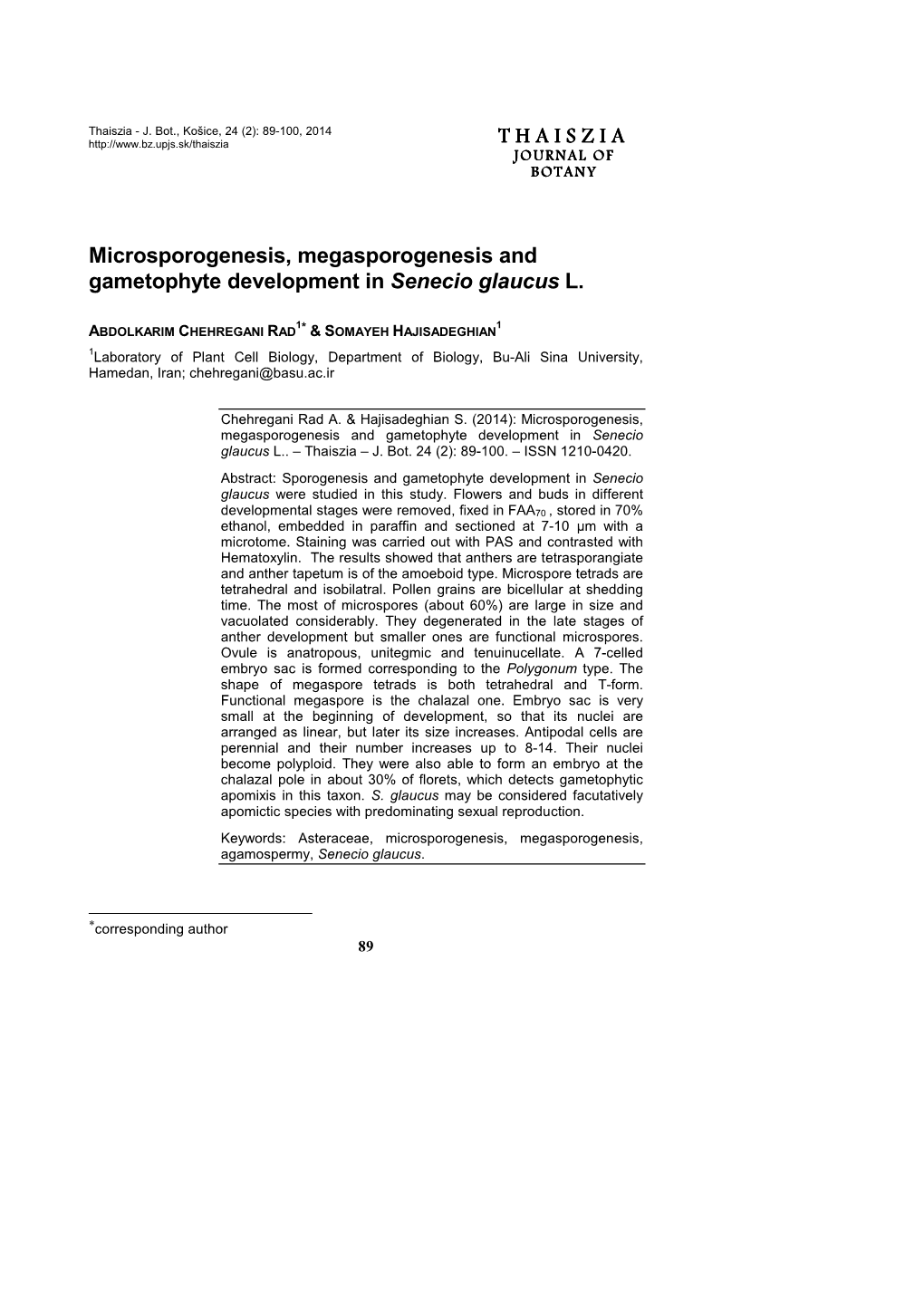 THAISZIA Microsporogenesis, Megasporogenesis And