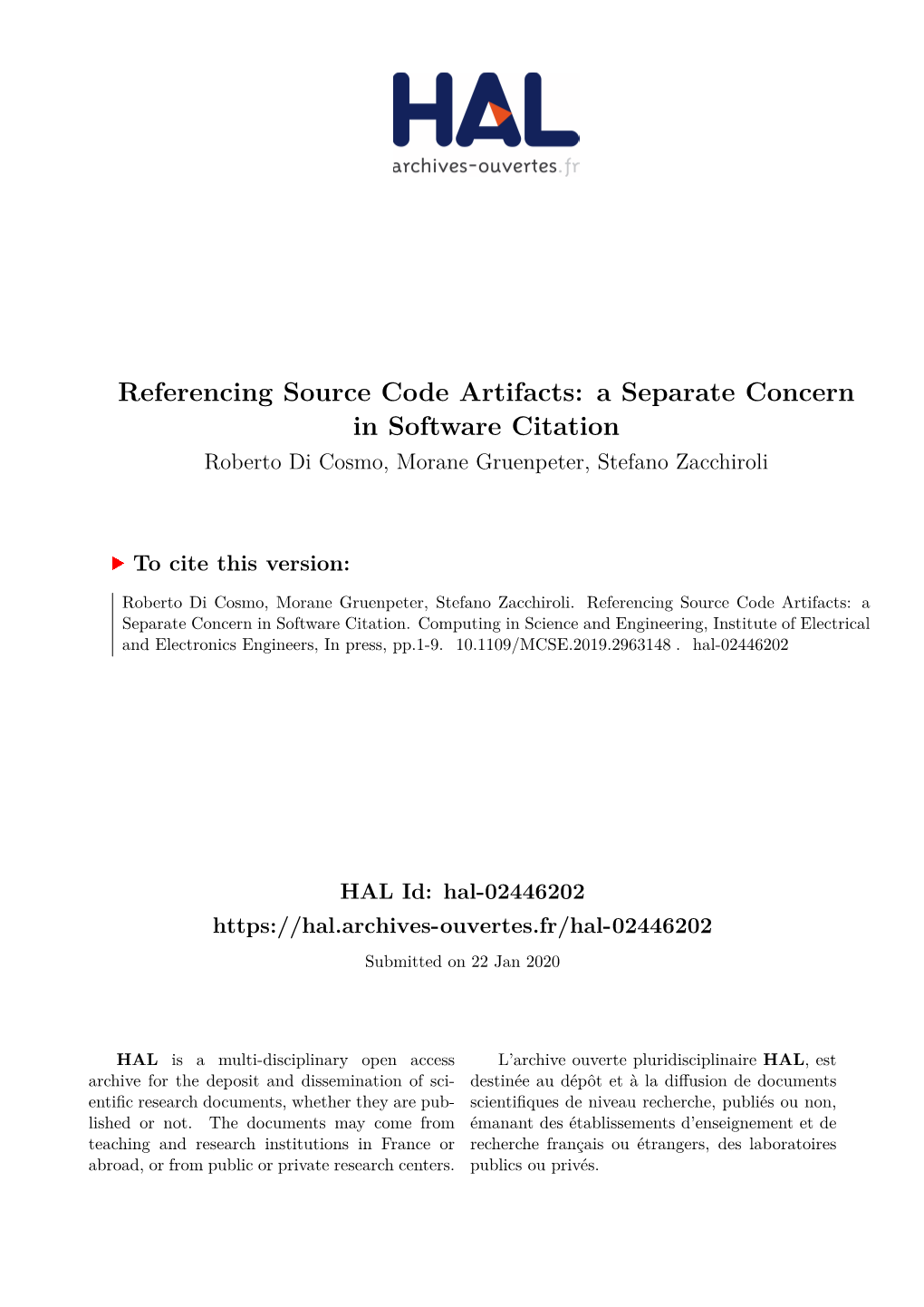 Referencing Source Code Artifacts: a Separate Concern in Software Citation Roberto Di Cosmo, Morane Gruenpeter, Stefano Zacchiroli