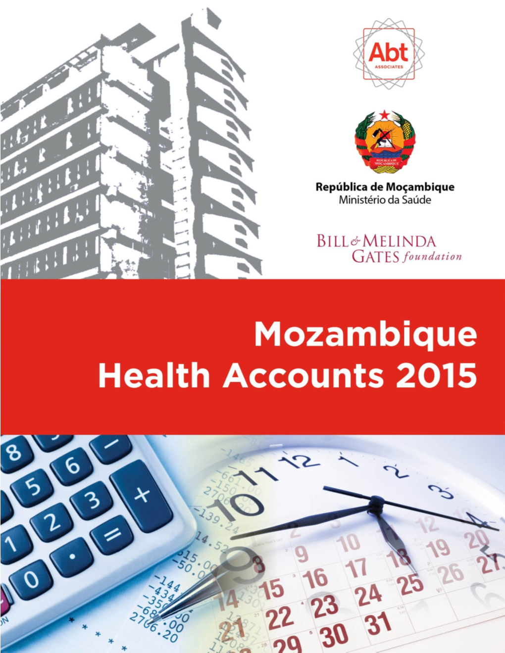 Mozambique Health Accounts Policy Implications Report 2015