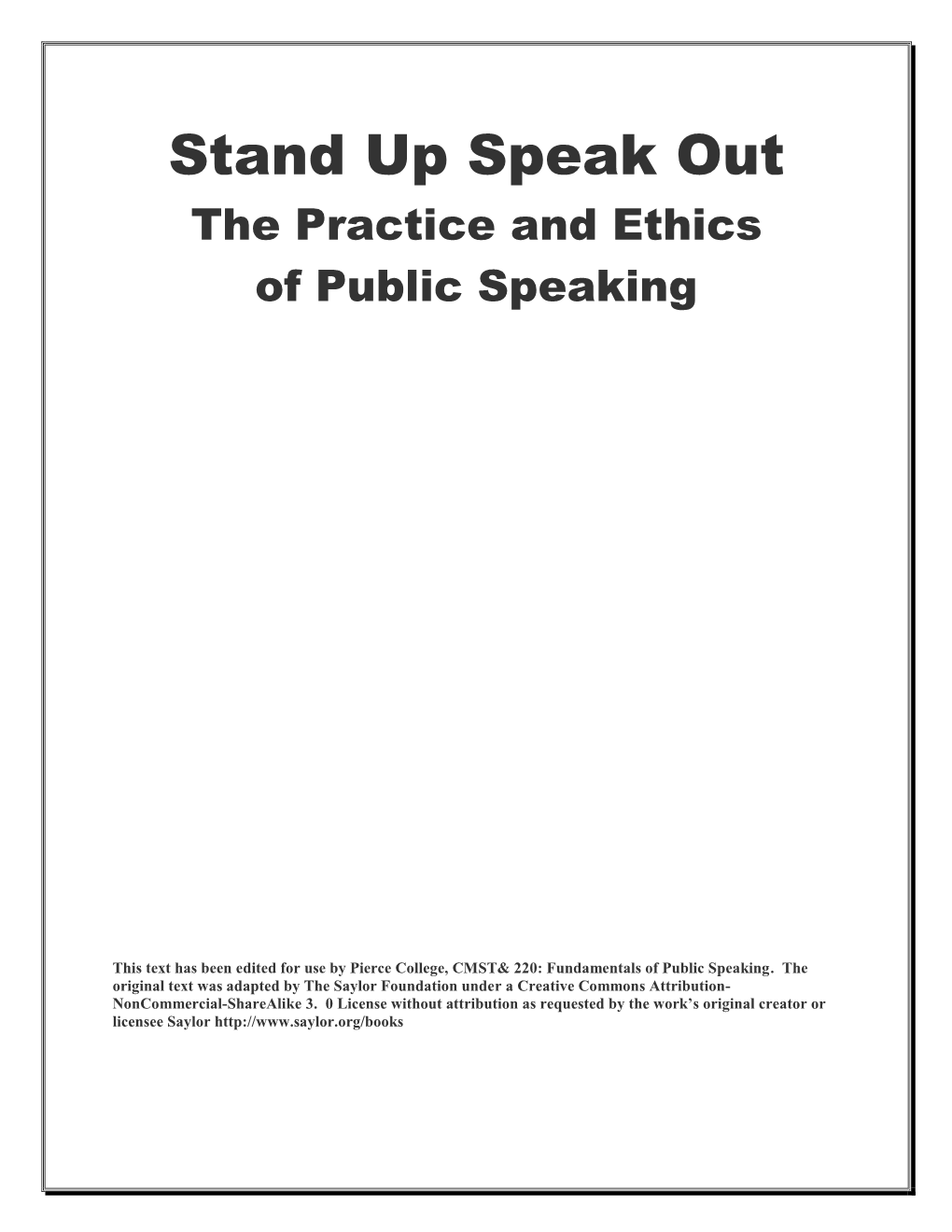 Stand up Speak out the Practice and Ethics of Public Speaking
