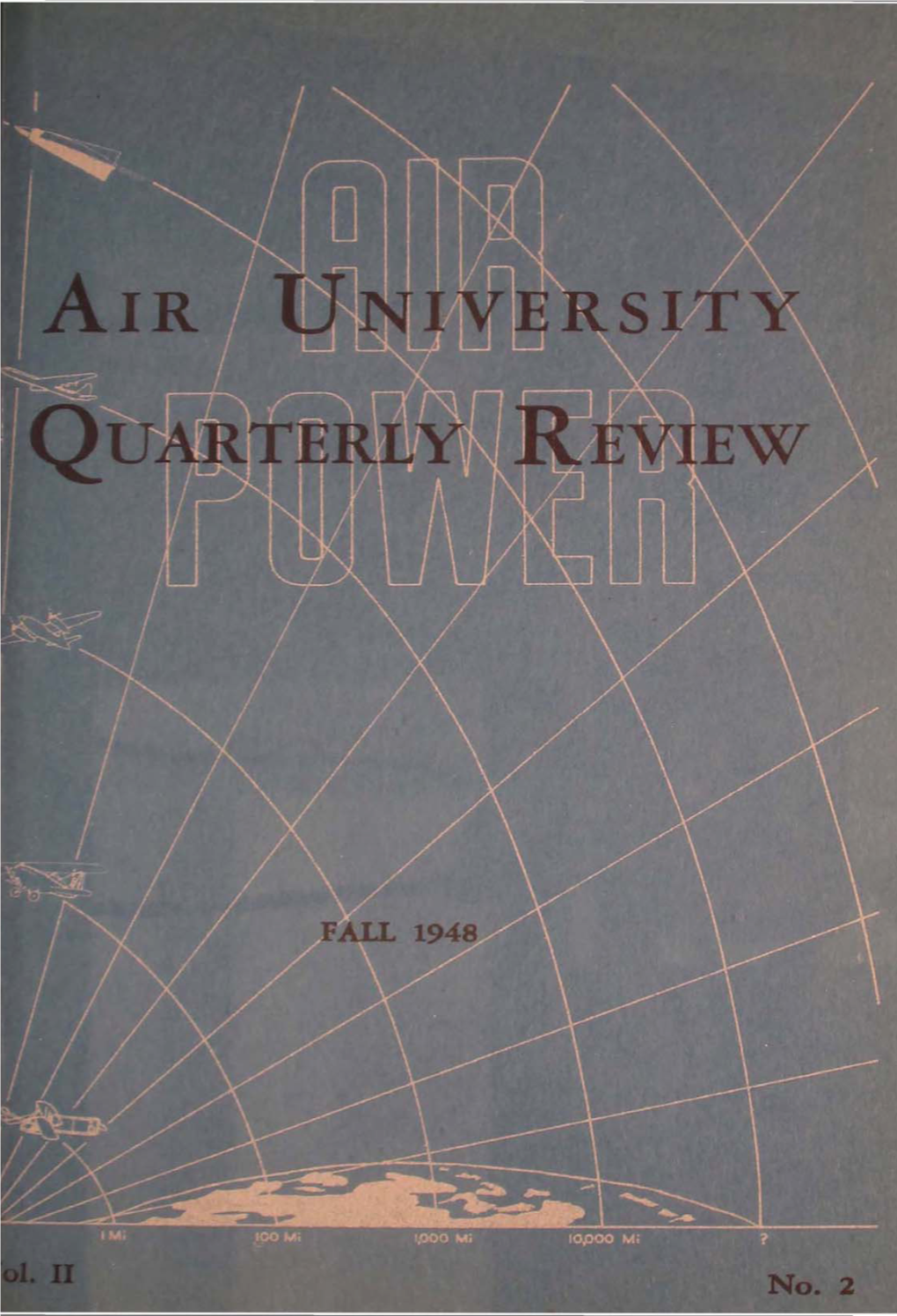 Air University Quarterly Review: Fall 1948 Volume II Number 2